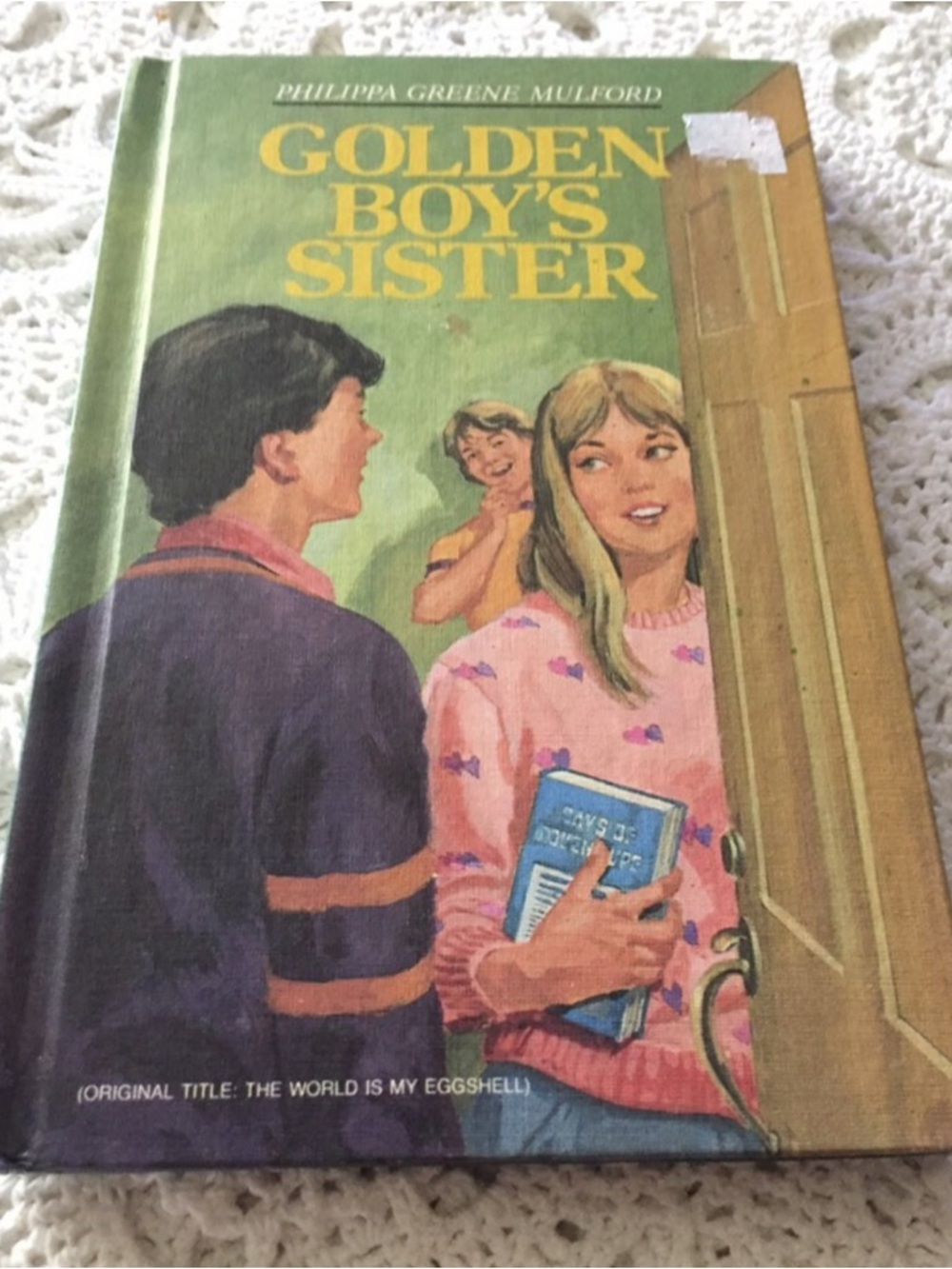 Golden Boy's Sister Hardback Book - Philippa Greene Mulford Dated 1986